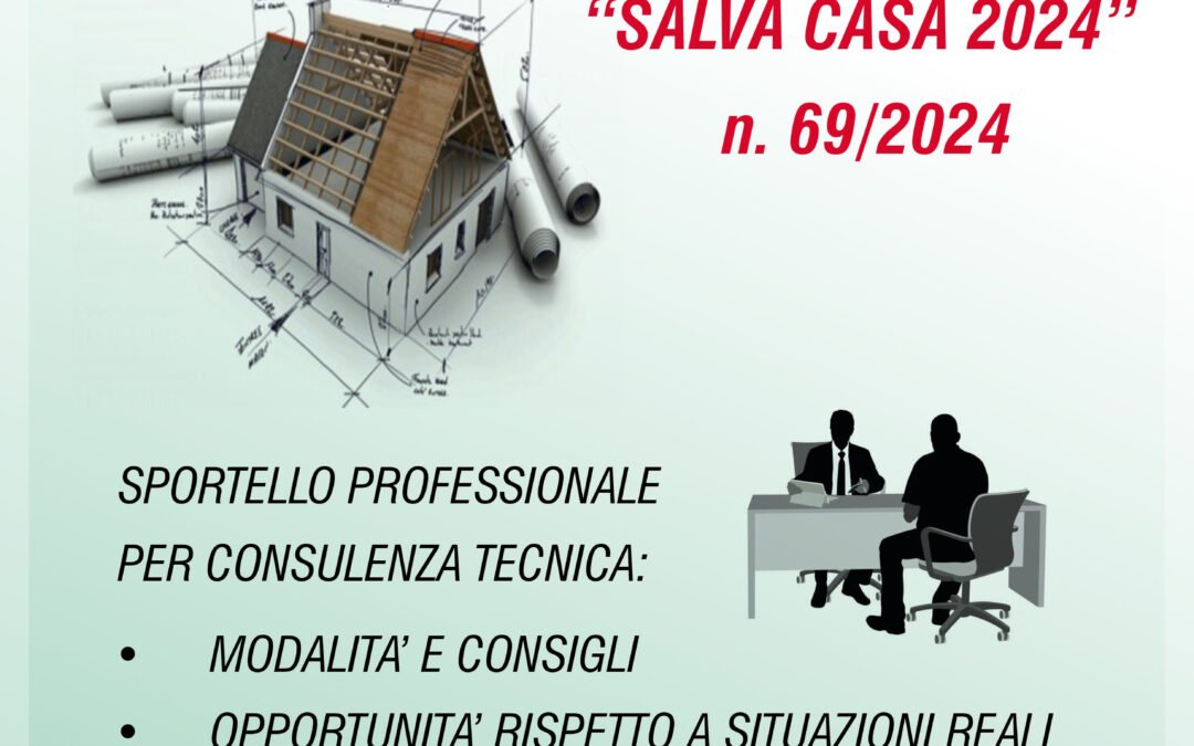 Sportello Consulenza Decreto “Salva Casa 2024”